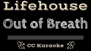 Lifehouse   Out Of Breath CC Karaoke Instrumental Lyrics