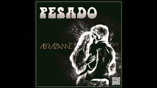 Pesado - Pude Olvidarte - Abrázame [2015]