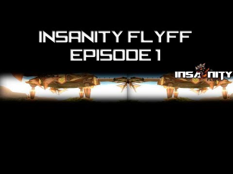 Insanity Flyff Episode 1 Season 1