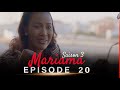 Mariama Saison 3 - Episode 20