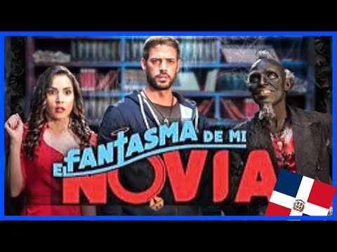 🔵 Cuidado con la arrogancia... TE PUEDE VOLVER EL FANTASMA DE MI NOVIA. Película Dominicana Completa