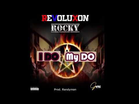 Revoluxon Rocky I Do My Do ( Newest Liberian music)