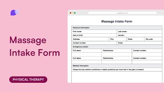 Steps and Benefits of Massage Intake Form
