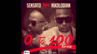 Niko Lodian Ft  Sensato - 0 To 100 (Spanish Remix)