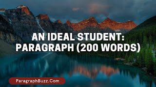 An Ideal Student: Paragraph (200 Words)