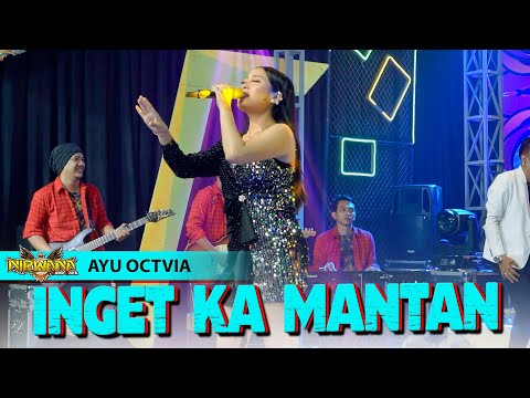INGET KA MANTAN - Ayu Octavia - OM NIRWANA COMEBACK