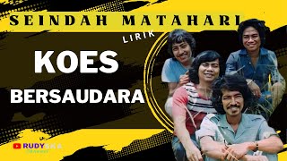 Download lagu SEINDAH MATAHARI||KOES BERSAUDARA (LIRIK) mp3 Download lagu SEINDAH MATAHARI||KOES BERSAUDARA (LIRIK) mp3