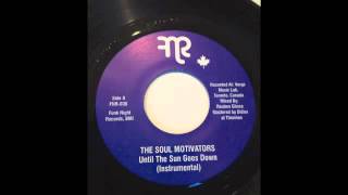 The Soul Motivators "Until The Sun Goes Down (Instrumental)" Funk Night Records FNR