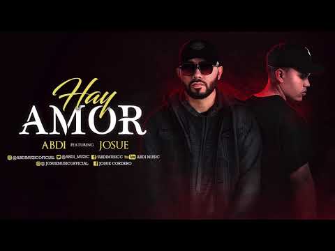 "Hay Amor" Abdi Ft. Josue