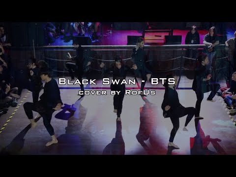 BTS (방탄소년단) - Black Swan Cover by RofUs from Russia || K-pop Cover Battle Season 7 Stage #1