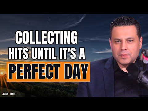 COLLECTING HITS UNTIL IT'S A PERFECT DAY | #1133