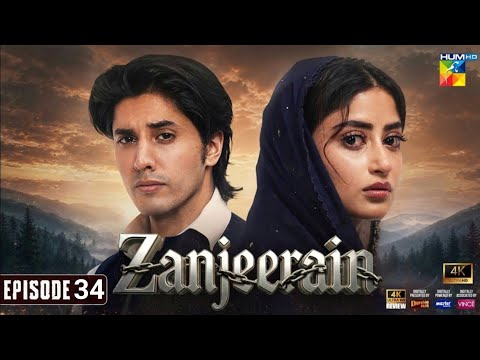 Zanjeerain Episode 34 - [ENG SUB] 22th Aug 2026 | ft. Sajal Aly & Danyal Zafar - HUM TV