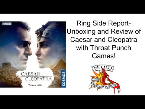Ring Side Report-Board Game Unboxing and Review of Caesar & Cleopatra