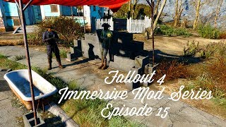 Fallout 4 Immersive Mod Series-Episode 15