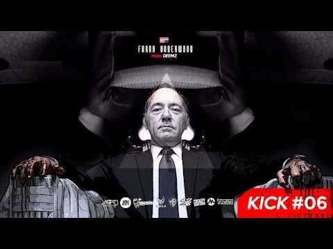 Video thumbnail for Frank Underwood [KICK #06]