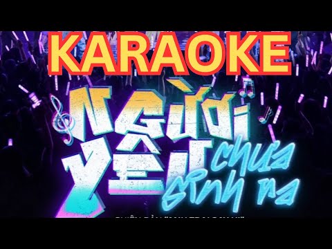 [Karaoke] NGƯỜI YÊU CHƯA SINH RA KARAOKE - OgeNus,BigDaddy,Robber,Phúc Du,ATSH |Anh Trai Say Hi 2025
