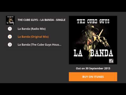 The Cube Guys - La Banda (EP Sample)