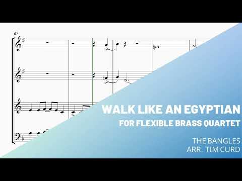 Walk Like an Egyptian for Easy Flexible Brass Quartet. Demo/Preview