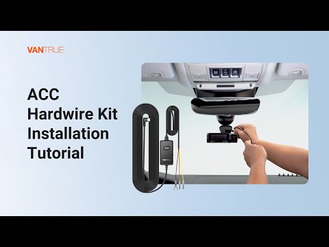 Vantrue | How to install the ACC hardwire kit