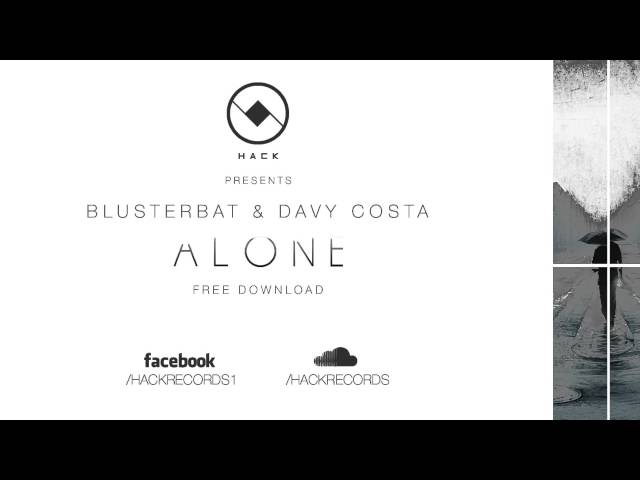 Blusterbat & Davy Costa - Alone (Remix Stems)