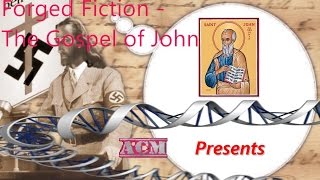 Video: Forged Fiction: Gospel of John
