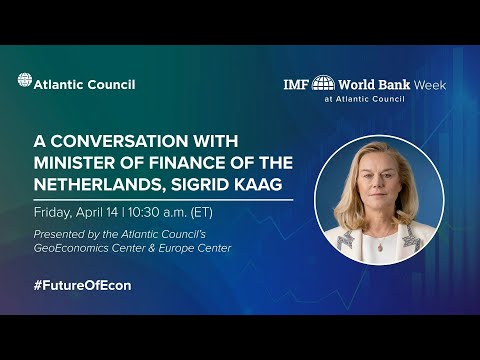 A conversation with Minister of Finance of the Netherlands, Sigrid Kaag