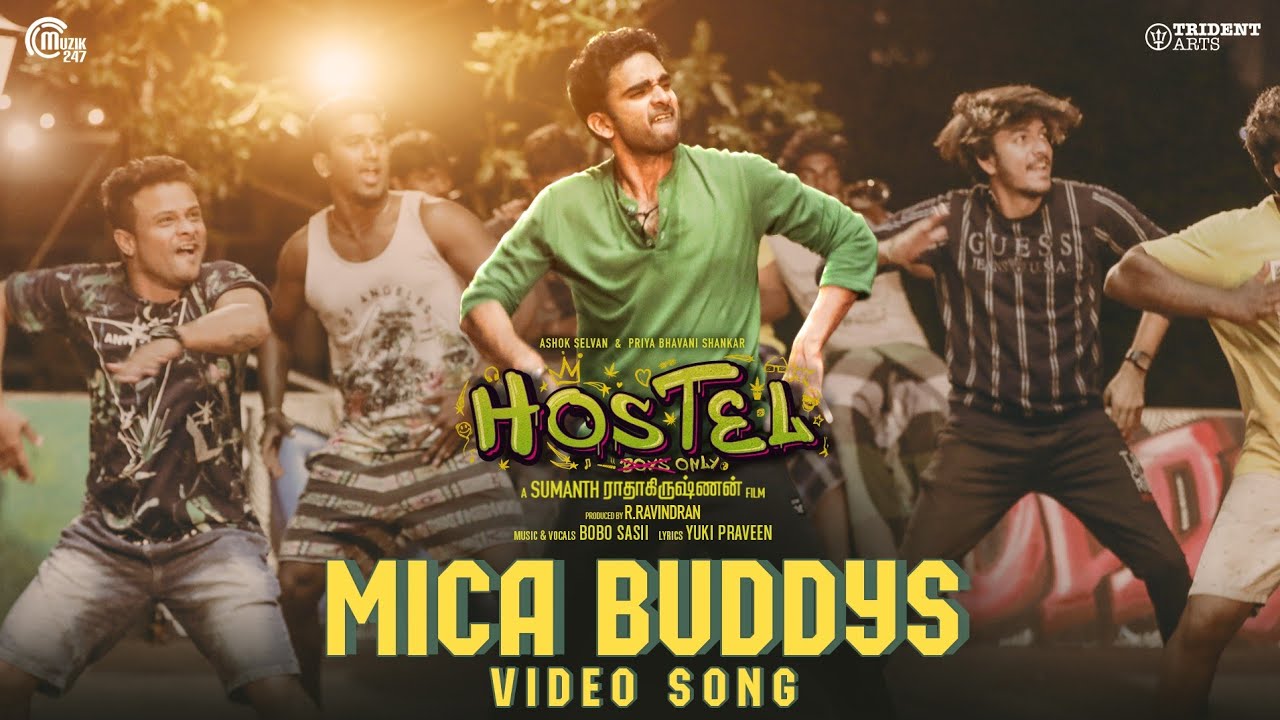 Mica Buddys Video Song | Hostel