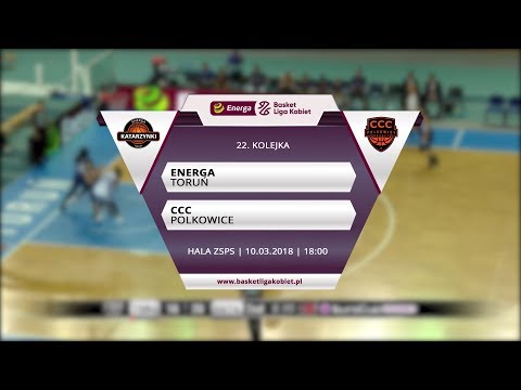 EBLK: Energa Toruń - CCC Polkowice