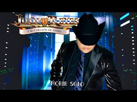 Juan Reyes y Su Corazón de Ángel - Morir Solo / 2020