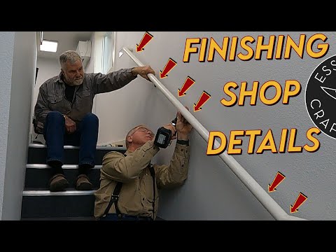 Installing A Hand Rail And Other Trim Work: Shop Build #31