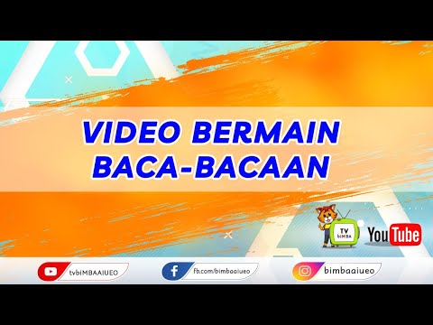 CONTOH VIDEO BERMAIN BACA-BACAAN