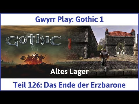 Gothic 1 Teil 126: Das Ende der Erzbarone - Let's Play