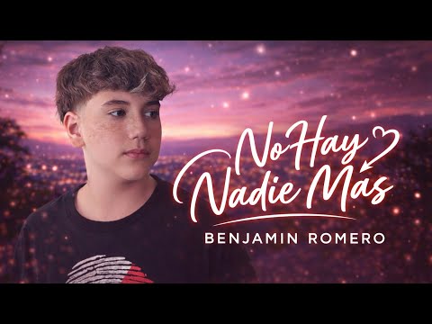 No hay nada más – Benjamín Romero (Official Video)