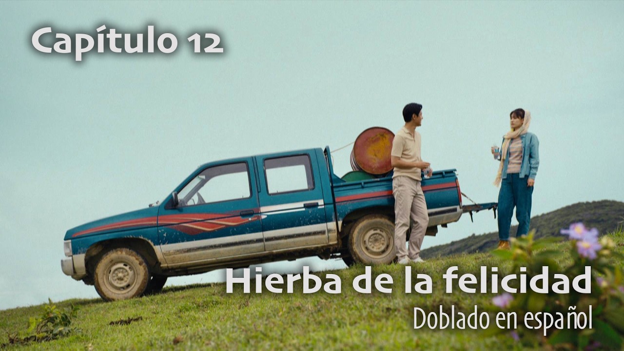 Hierba de la felicidad - Capítulo 12 (Doblado en español)