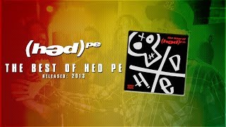 (hed) p.e. - The Best of (hed) p.e. [Full Album]