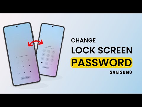 How to Change Lock Screen Password on Samsung Phone?