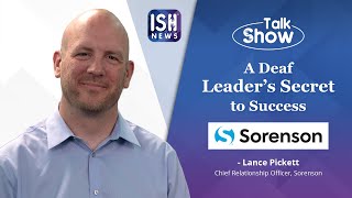 Talk Show with Lance Pickett, CRO, Sorenson| ISH News