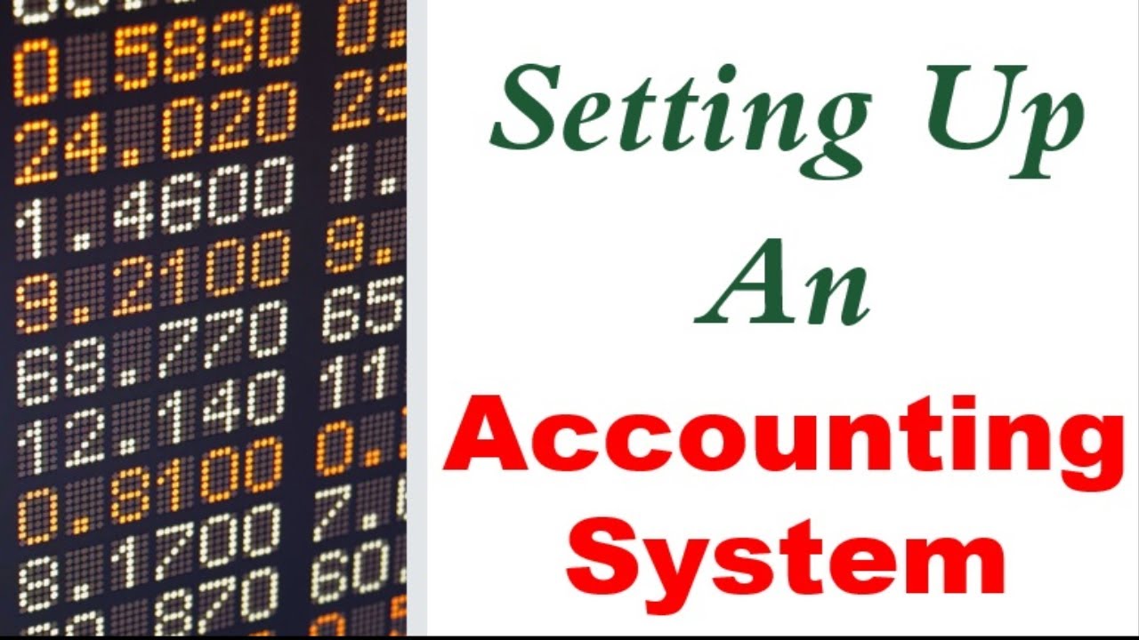 Setting Up an Accounting System