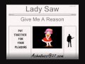 Lady Saw - Give Me A Reason