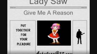 Lady Saw - Give Me A Reason