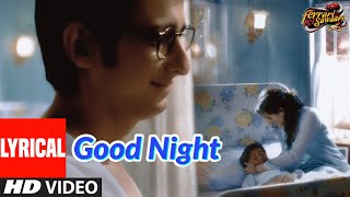 Lyrical: Good Night | Ferrari Ki Sawaari | Sharman Joshi, Boman Irani | Priyani Vani Pandit | Pritam - Download this Video in MP3, M4A, WEBM, MP4, 3GP