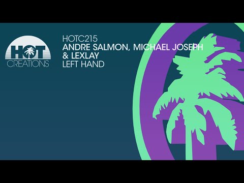 Andre Salmon, Lexlay, Michael Joseph - Left Hand