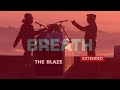 The Blaze - Breath Extended / Breath Remix - The Blaze