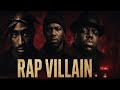 2Pac X Mobb Deep X Biggie Smalls Rap Villain Gangsta Remix 2025