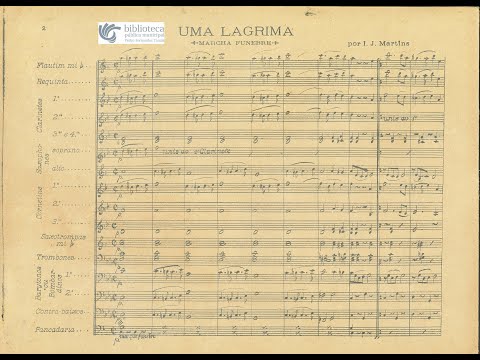 Uma Lágrima (Marcha Fúnebre)  I. J. Martins - O Philarmonico Portuguez, 2ª Série, Nº 1 (01.02.1899)