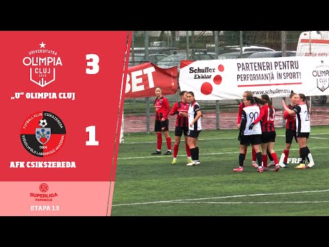 SuperLiga Feminină, Etapa 13: „U” Olimpia Cluj - AFK Csikszereda 3-1, 23.11.2025