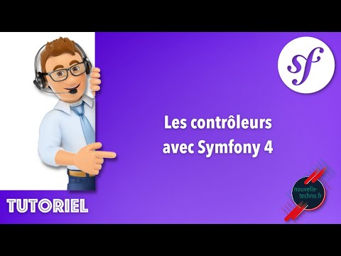 5 Les contrôleurs avec Symfony 4