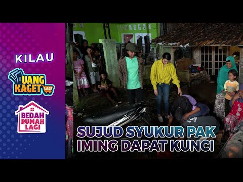 Sujud Syukur Pak Iming Saat Dapat Kunci Bedah - KILAU UANG KAGET & BEDAH RUMAH LAGI
