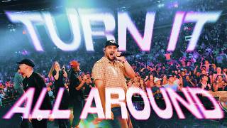 Turn It All Around