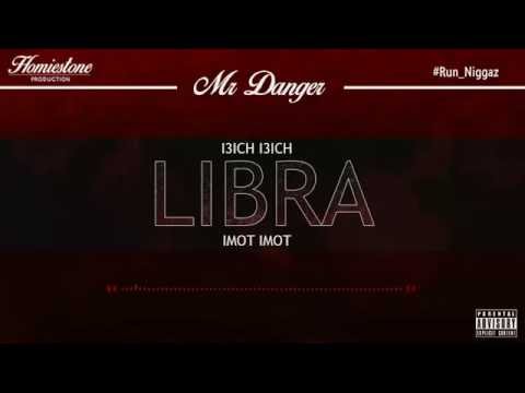 Mr Danger - LIBRA